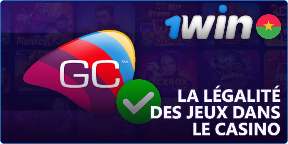 Légalité du casino 1Win au Burkina Faso