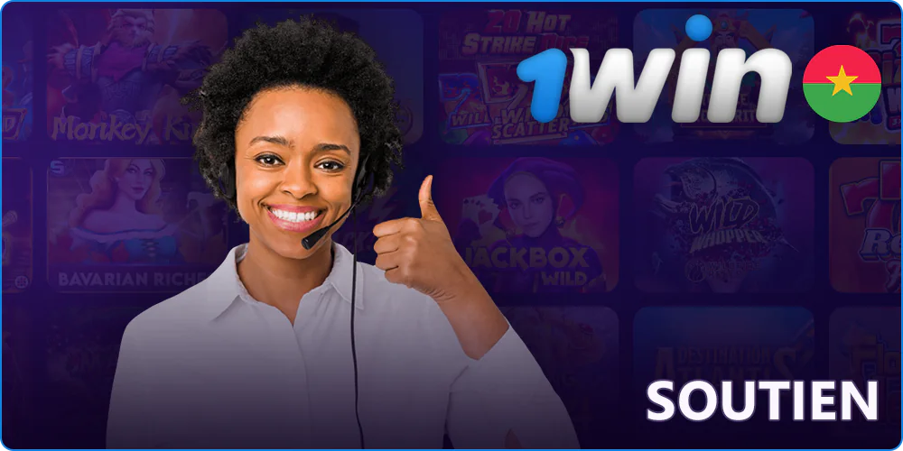 Assistance aux joueurs de 1Win Casino au Burkina Faso