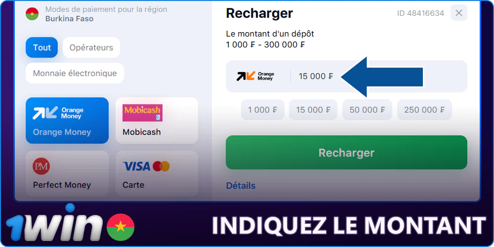 Saisir le montant du dépôt sur 1Win