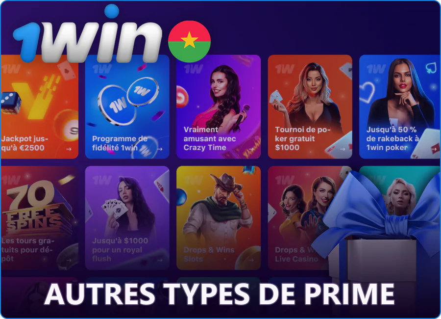 Autres primes 1Win au Burkina Faso