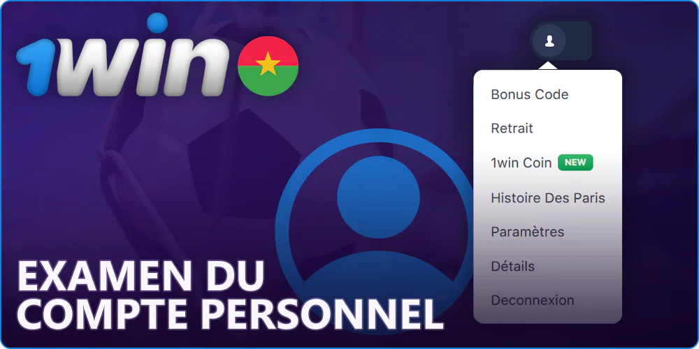 Aperçu du compte personnel 1Win