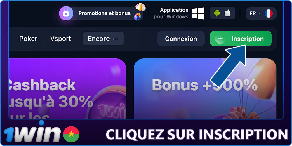 Cliquez pour vous inscrire sur 1Win