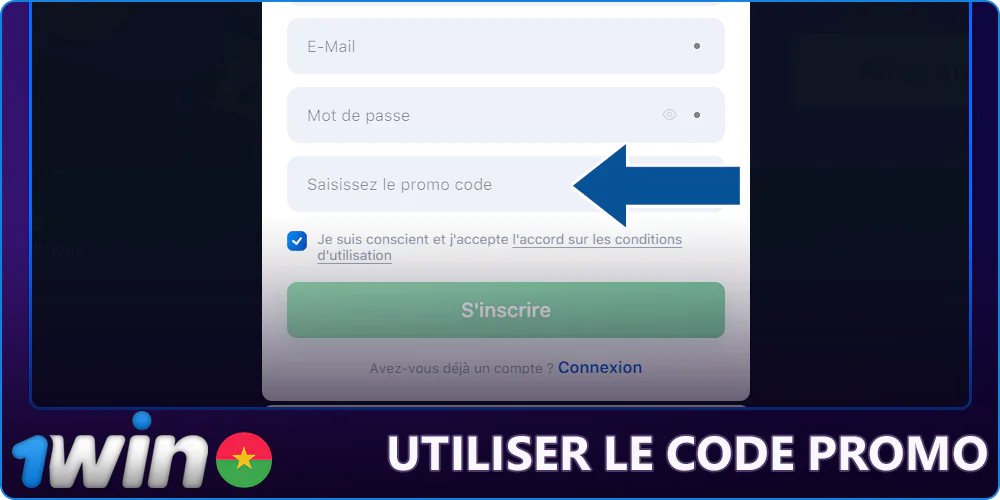 Saisir le code promo lors de l'inscription à 1Win