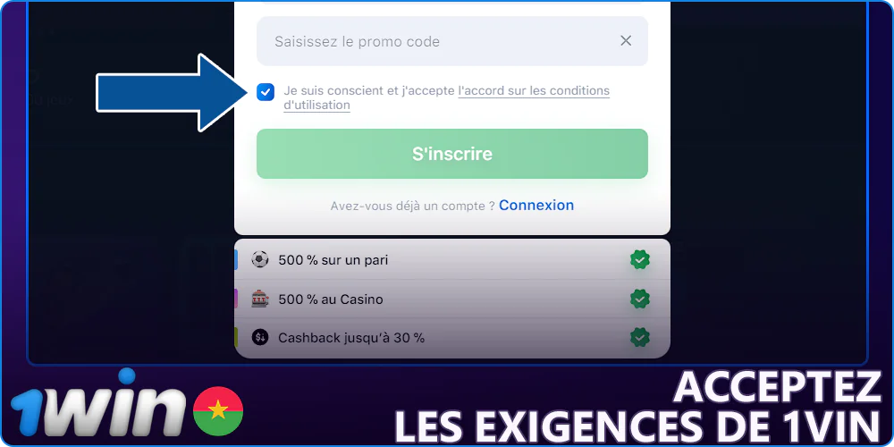 Accepter les termes et conditions lors de l'enregistrement sur 1Win