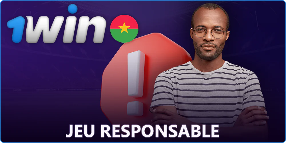 Jouer de manière responsable avec 1Win au Burkina Faso