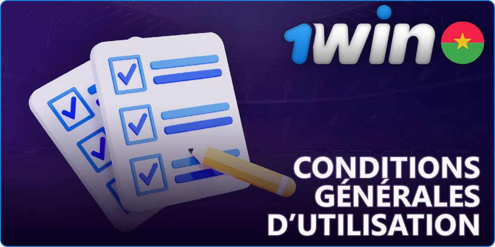 Conditions générales d'utilisation de 1Win