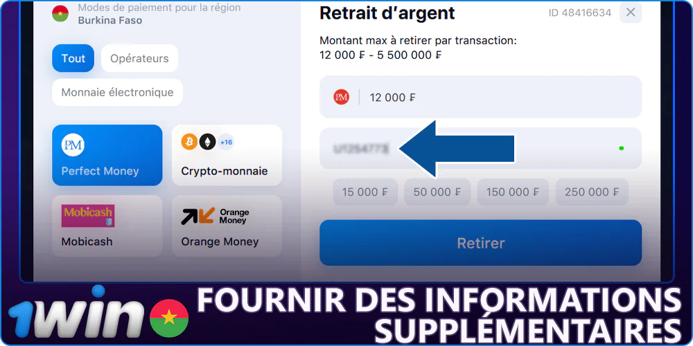 Spécifier des informations supplémentaires pour retirer de l'argent de 1Win