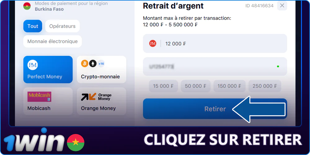 Compléter la procédure de retrait de l'argent de 1Win