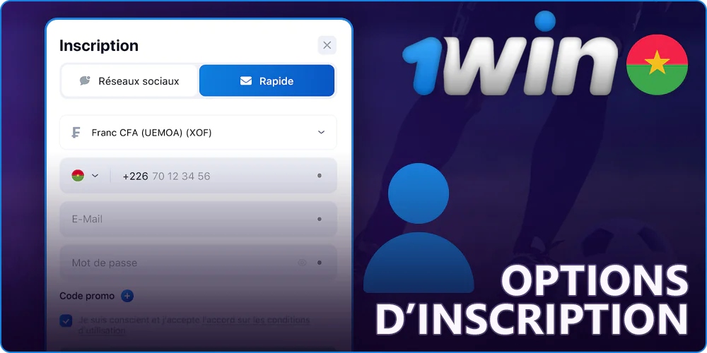 Procédure d'enregistrement des 1Win pour les joueurs du Burkina Faso
