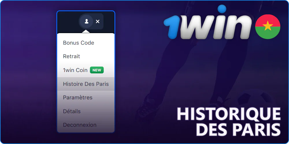 Votre historique de paris sur 1Win